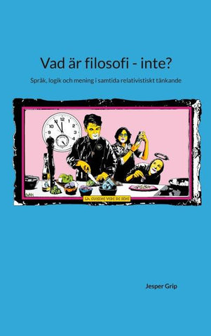 Vad är filosofi - inte?