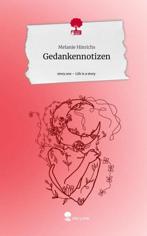 Gedankennotizen. Life is a Story - story.one