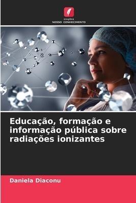 Educação, formação e informação pública sobre radiações ionizantes