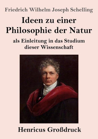 Ideen zu einer Philosophie der Natur (Großdruck)