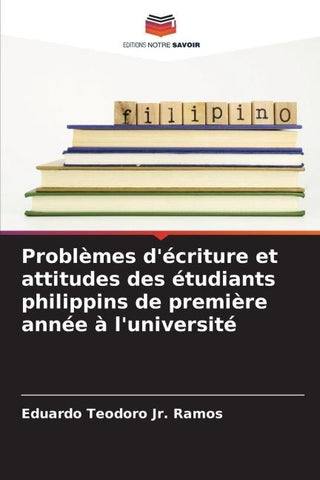 Problèmes d'écriture et attitudes des étudiants philippins de première année à l'université