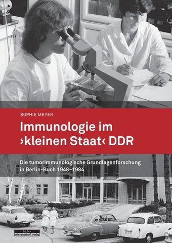 Immunologie im »kleinen Staat« DDR