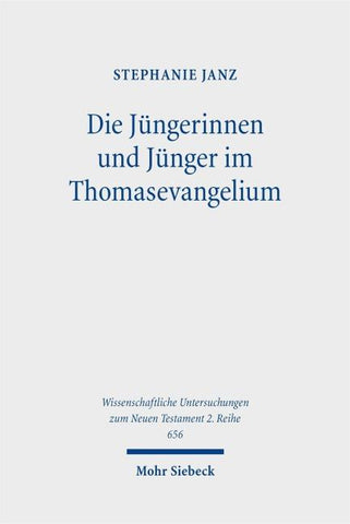 Die Jüngerinnen und Jünger im Thomasevangelium
