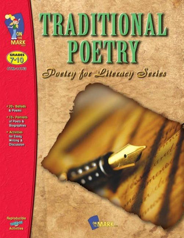 Traditional Poetry from the Fifteenth to the early Twentieth Century Grades 7-10
