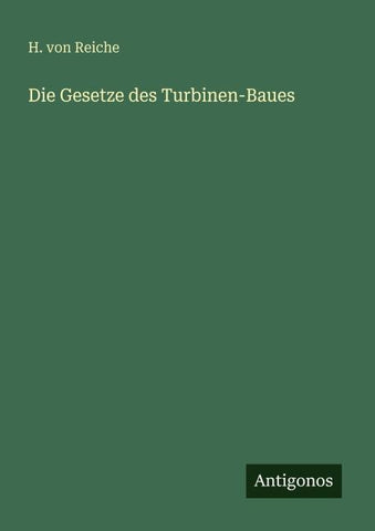 Die Gesetze des Turbinen-Baues