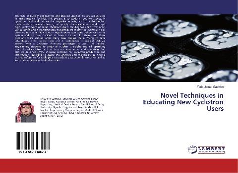 Novel Techniques in Educating New Cyclotron Users