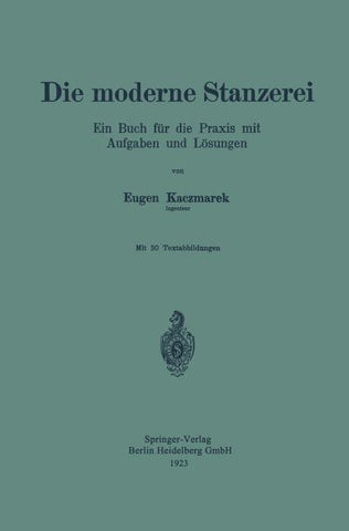 Die moderne Stanzerei
