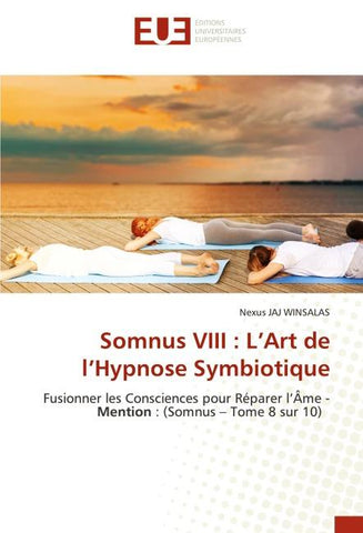 Somnus VIII : L'Art de l'Hypnose Symbiotique
