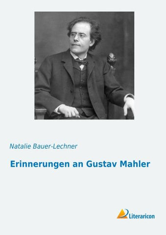 Erinnerungen an Gustav Mahler