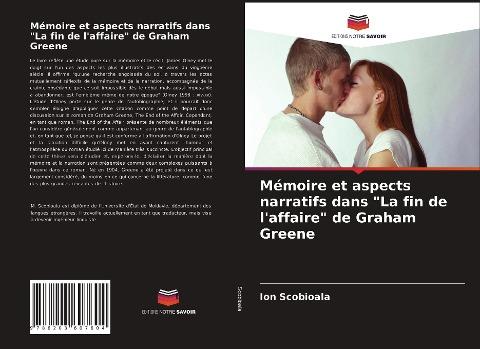 Mémoire et aspects narratifs dans "La fin de l'affaire" de Graham Greene