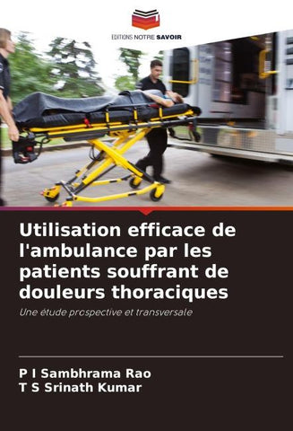 Utilisation efficace de l'ambulance par les patients souffrant de douleurs thoraciques