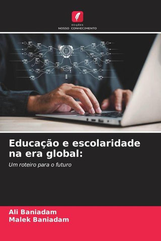 Educação e escolaridade na era global: