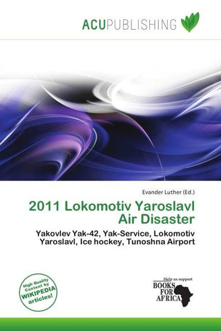 2011 Lokomotiv Yaroslavl Air Disaster