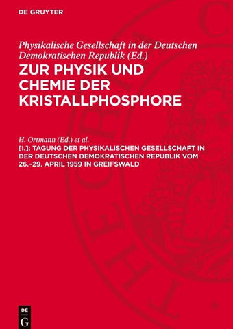 Tagung der Physikalischen Gesellschaft in der Deutschen Demokratischen Republik vom 26.–29. April 1959 in Greifswald