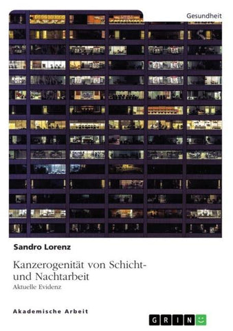 Kanzerogenität von Schicht- und Nachtarbeit. Aktuelle Evidenz