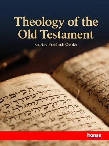 Theology of the Old Testament