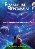 FRANKLIN BENJAMIN UND DAS RAUMZEIT-PUZZLE