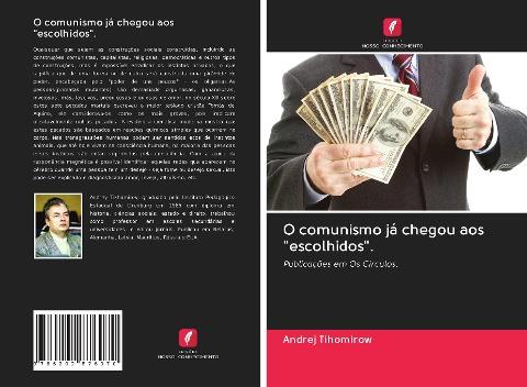 O comunismo já chegou aos "escolhidos".
