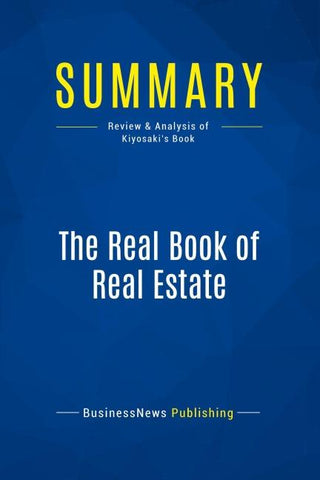 Summary: The Real Book of Real Estate