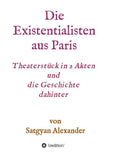 Die Existentialisten aus Paris