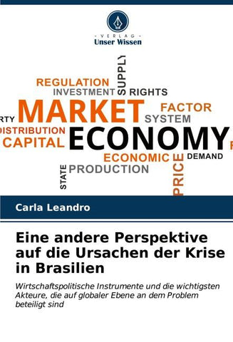 Eine andere Perspektive auf die Ursachen der Krise in Brasilien