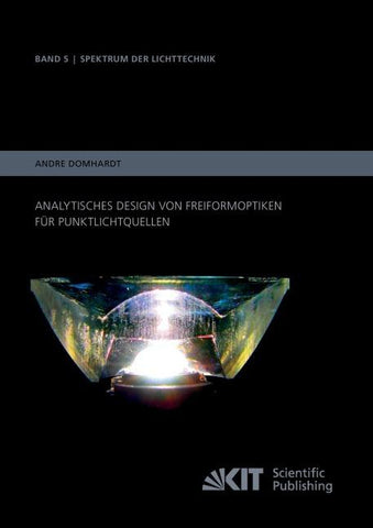Analytisches Design von Freiformoptiken für Punktlichtquellen
