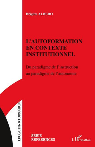 L'AUTOFORMATION EN CONTEXTE INSTITUTIONNEL