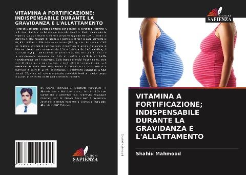 VITAMINA A FORTIFICAZIONE; INDISPENSABILE DURANTE LA GRAVIDANZA E L'ALLATTAMENTO