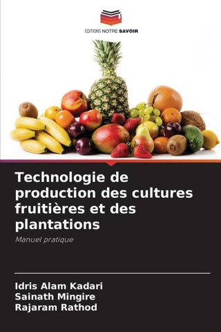Technologie de production des cultures fruitières et des plantations