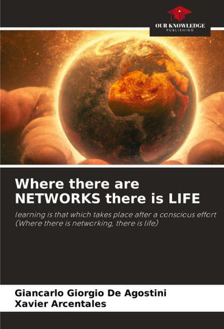 Where there are NETWORKS there is LIFE