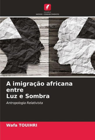 A imigração africana entre Luz e Sombra