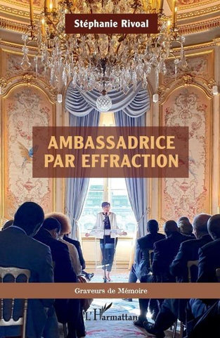 Ambassadrice par effraction