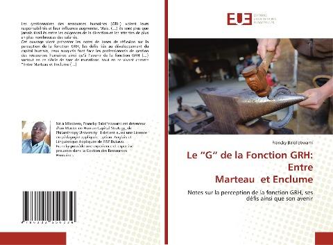 Le "G" de la Fonction GRH: Entre Marteau et Enclume