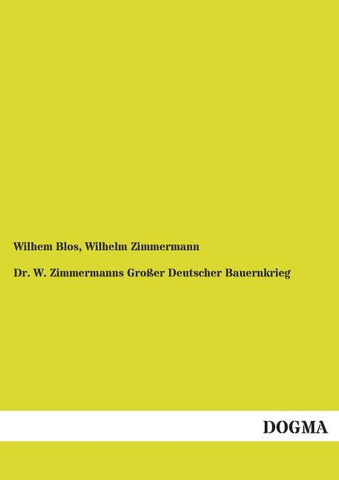Dr. W. Zimmermanns Großer Deutscher Bauernkrieg