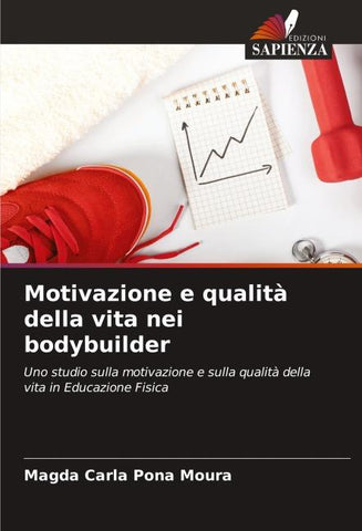 Motivazione e qualità della vita nei bodybuilder