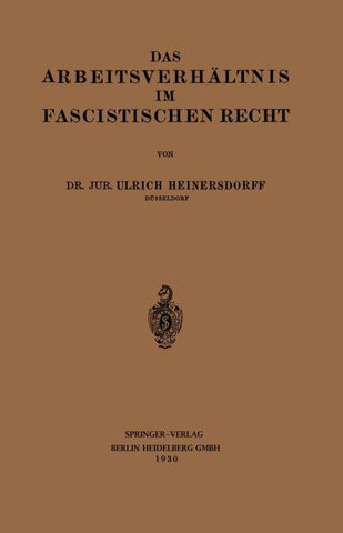 Das Arbeitsverhältnis im Fascistischen Recht