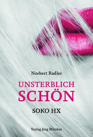 Unsterblich schön