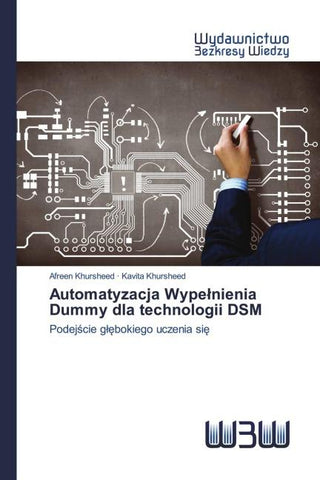 Automatyzacja Wype¿nienia Dummy dla technologii DSM