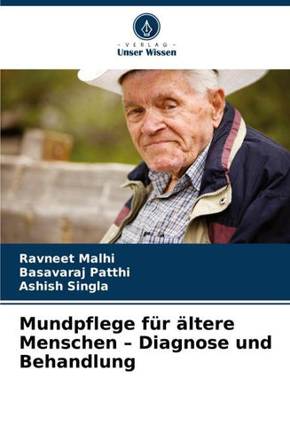 Mundpflege für ältere Menschen - Diagnose und Behandlung