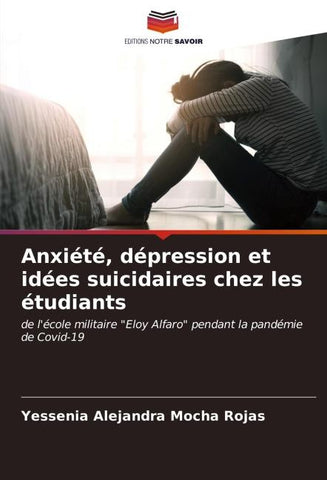 Anxiété, dépression et idées suicidaires chez les étudiants