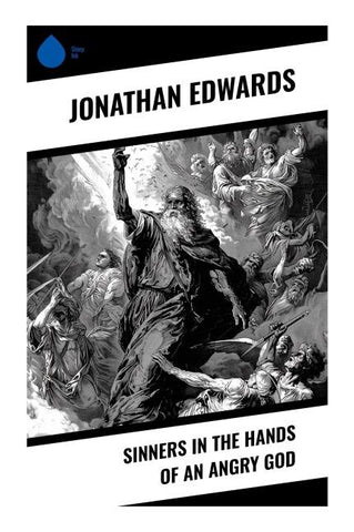 Sinners in the Hands of an Angry God