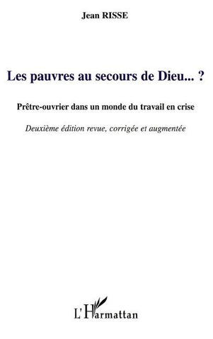 Les pauvres au secours de Dieu... ?