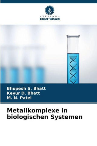 Metallkomplexe in biologischen Systemen