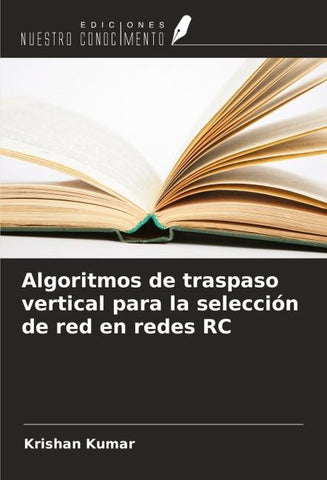 Algoritmos de traspaso vertical para la selección de red en redes RC