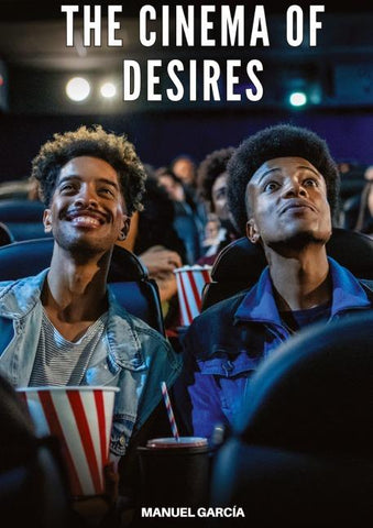 The Cinema of Desires