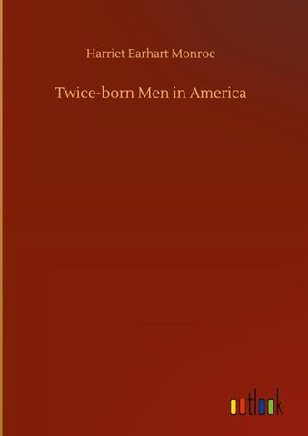 Twice-born Men in America