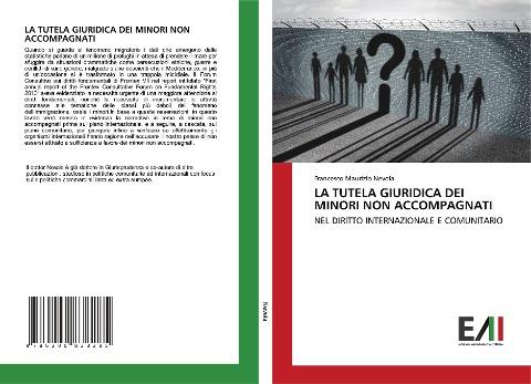 LA TUTELA GIURIDICA DEI MINORI NON ACCOMPAGNATI