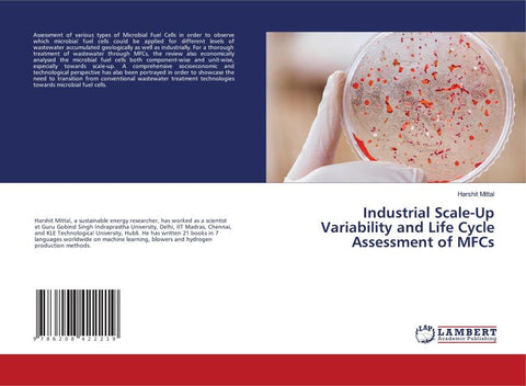 Industrial Scale-Up Variability and Life Cycle Assessment of MFCs