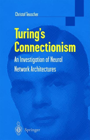 Turing’s Connectionism