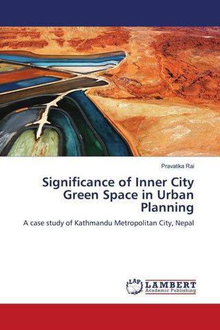 Significance of Inner City Green Space in Urban Planning